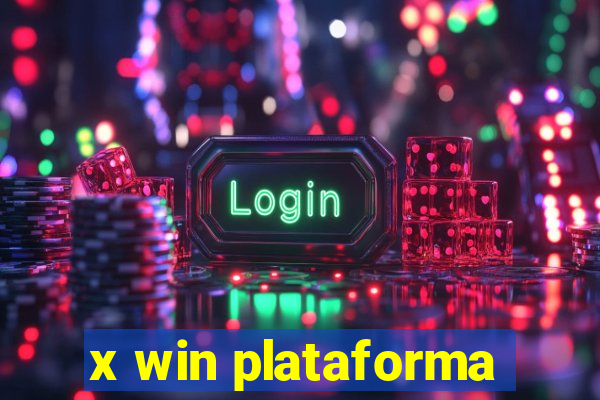 x win plataforma